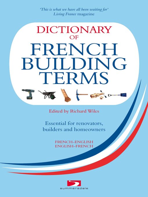 Title details for Dictionary of French Building Terms by Richard Wiles - Available